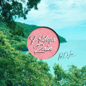 Pp De Luna - Fridera Rain