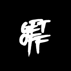Get Off - Sobrevivir